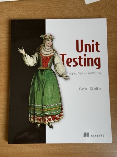 Unit testing principles - unit, testing: